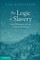The Logic of Slavery