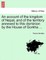 An Account of the Kingdom of Nepal, and of the Territory Annexed to This Dominion by the House of Gorkha ...