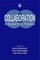 Collaboration in Social Work Practice