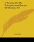 A Treatise On The Principles And Practice Of Medicine V2