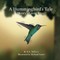 A Hummingbird's Tale
