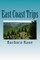 East Coast Trips