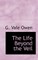 The Life Beyond the Veil