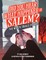 Did You Hear What Happened in Salem?
