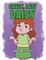 Crazy, Lazy Daisy