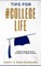 Tips for #College Life