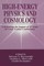 High-Energy Physics and Cosmology