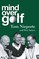 Mind Over Golf