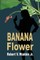 Banana Flower