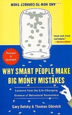Why Smart People Make Big Money Mistakes... and How to Correct Them