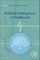Artificial Intelligence in Healthcare