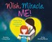 Wish, Miracle, Me!