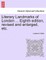 Literary Landmarks of London ... Eighth edition, revised and enlarged, etc.