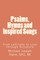Psalms, Hymns and Inspired Songs