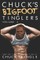 Chuck's Bigfoot Tinglers