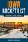 Iowa Bucket List Adventure Guide