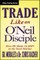 Trade Like an O'Neil Disciple