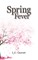 Spring Fever
