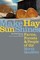 Make Hay While the Sun Shines