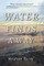 Water Finds a Way a Novel