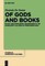 Of Gods and Books