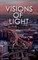 Visions of Light
