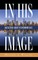 In His Image