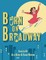 Born on Broadway