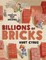 Billions of Bricks