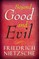 Beyond Good and Evil
