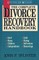 The Complete Divorce Recovery Handbook