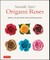 Naomiki Sato's Origami Roses