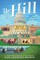 The Hill: Inside the Secret World of the Us Capitol