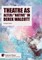 Theatre as Alter/Native in Derek Walcott