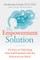 The Empowerment Solution
