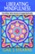 Liberating Mindfulness: From Billion-Dollar Industry to Engaged Spirituality