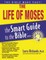 The Life of Moses