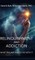 Relinquishment and Addiction