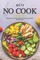 Nifty No Cook Recipes