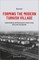 Forming the Modern Turkish Village
