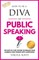How to be a DIVA at Public Speaking
