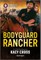 Bodyguard Rancher