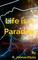 Life is a Paradox