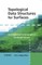 Topological Data Structures fo