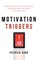 Motivation Triggers