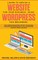 Learn to Design a Website for Your Business, Using WordPress for Beginners