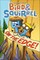 Bird & Squirrel on the Edge