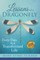 Lessons of a Dragonfly