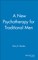 A New Psychotherapy for Traditional Men