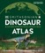 Dinosaur and Other Prehistoric Creatures Atlas